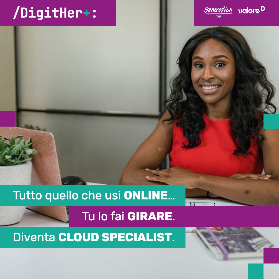 Tutto quello che usi online… Tu lo fai girare. Diventa Cloud Specialist.