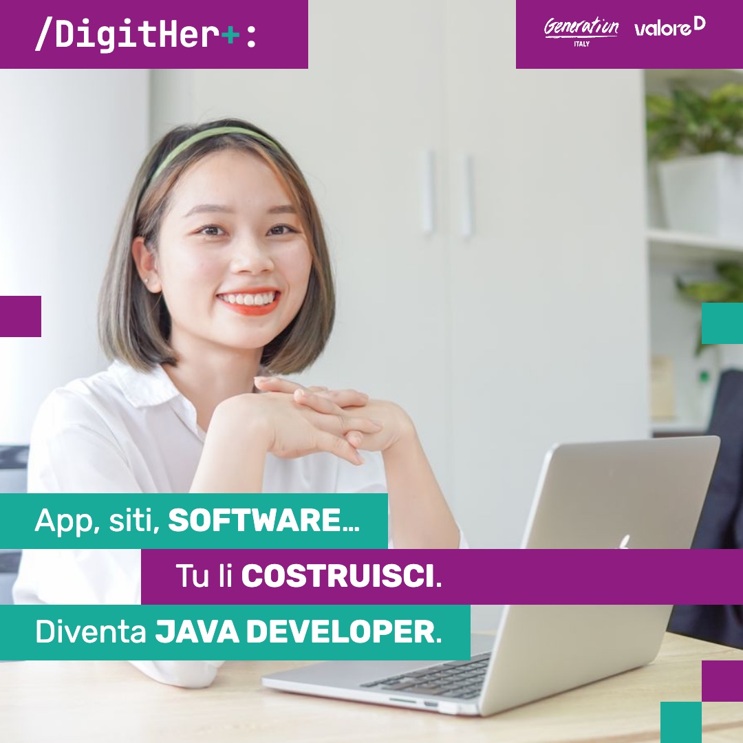 App, siti, software… Tu li costruisci. Diventa Java Developer.