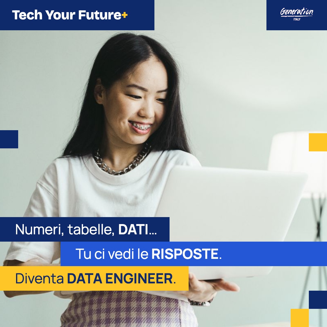 Numeri, tabelle, dati… Tu ci vedi le risposte. Diventa Data Engineer.